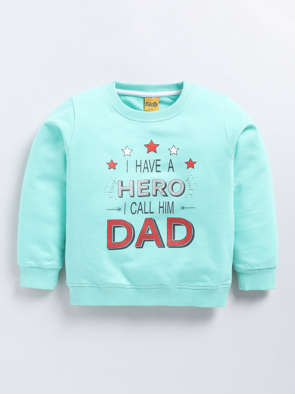 I Have Hero, I Call Him Dad  Print Sweatshirts