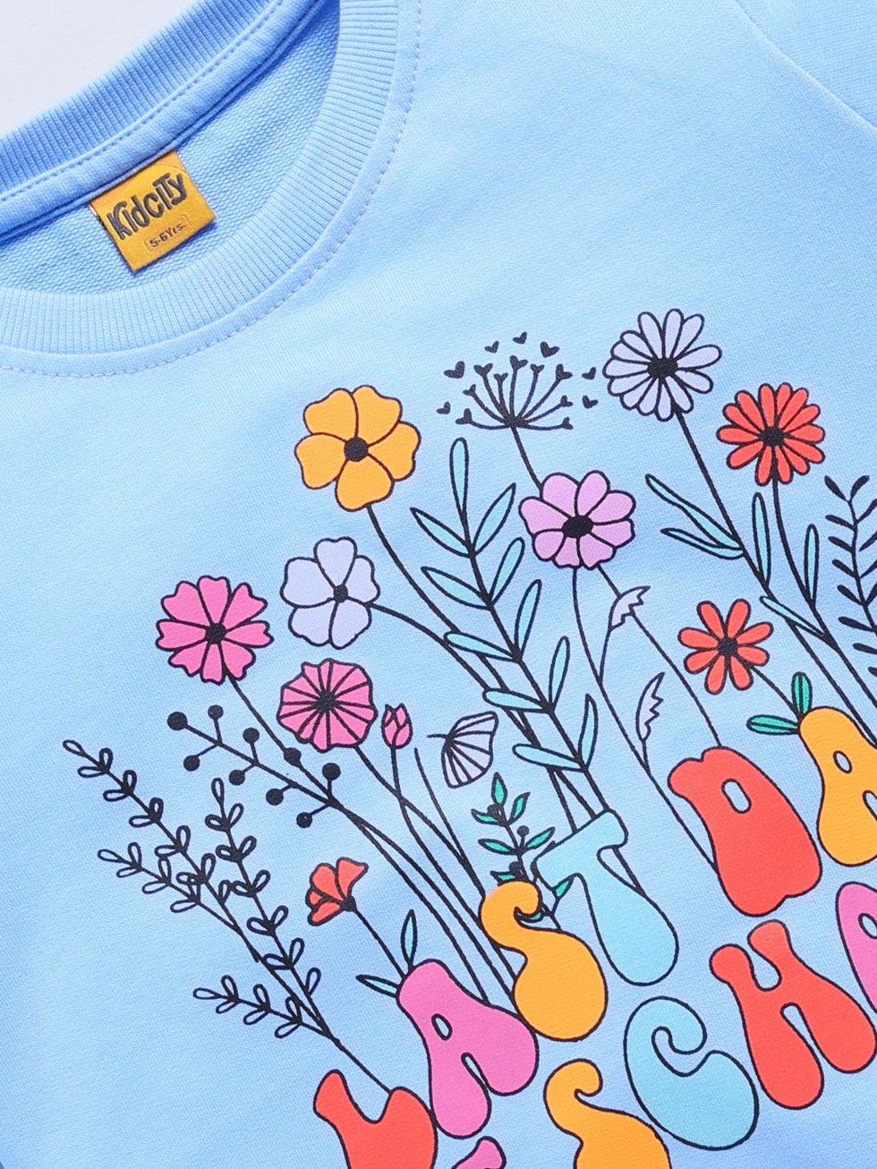 Last Day Vibes Printed Sweatshirts