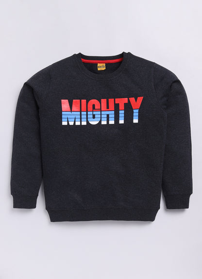 Mighty Text  Printed Sweatshirts