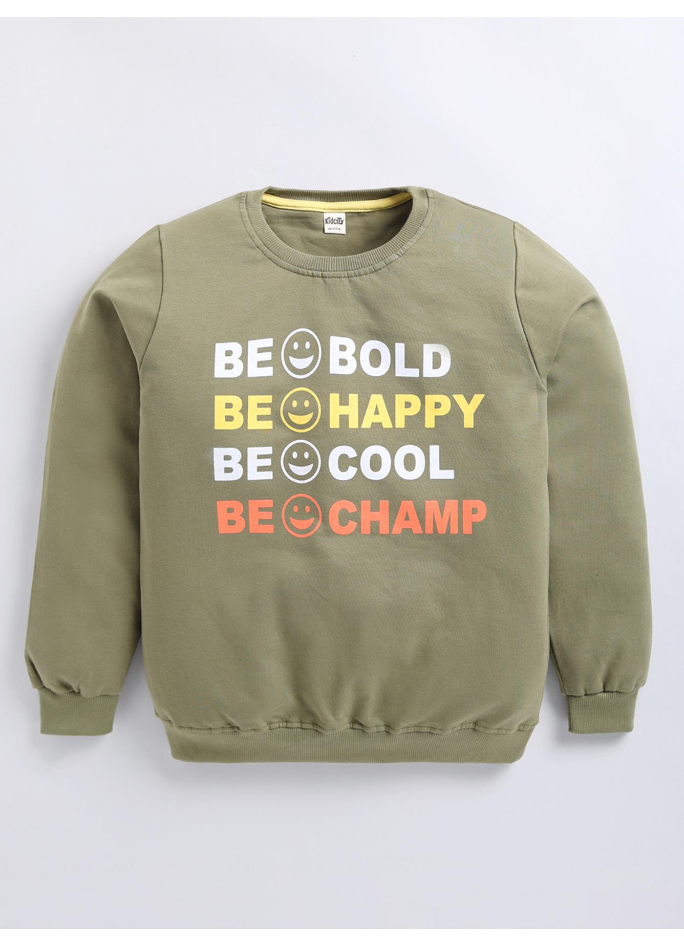 Be Bold Happy Cool Champ' Graphic Sweatshirt
