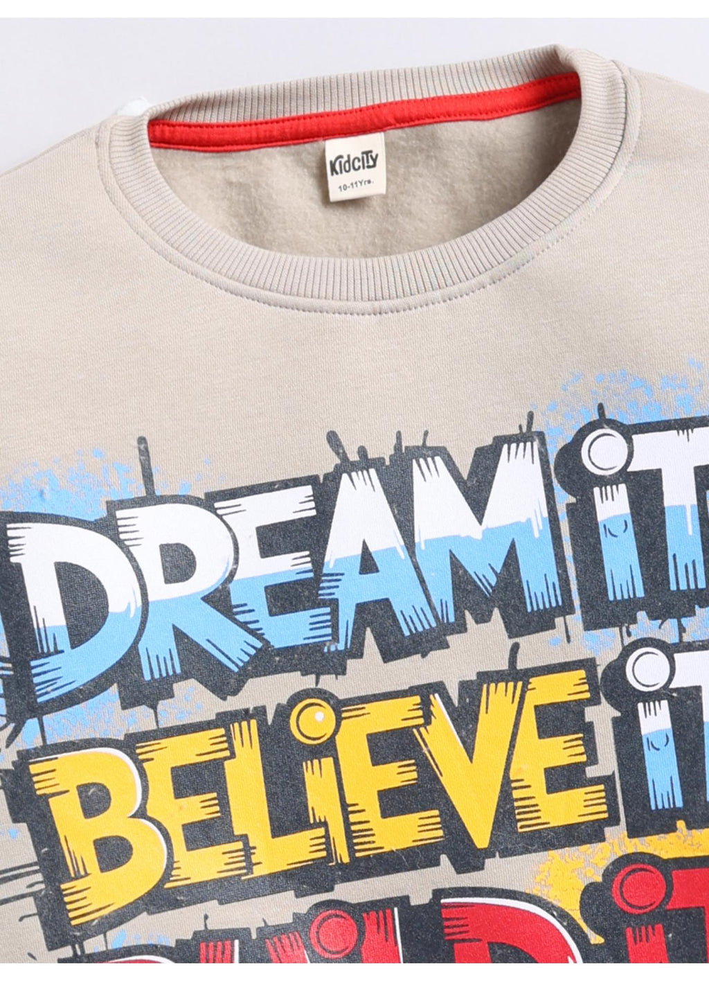 Dream It Believe It Build It Motivational Sweatshirt